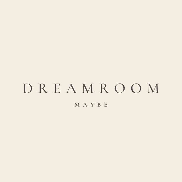 —— Dream Room ——
