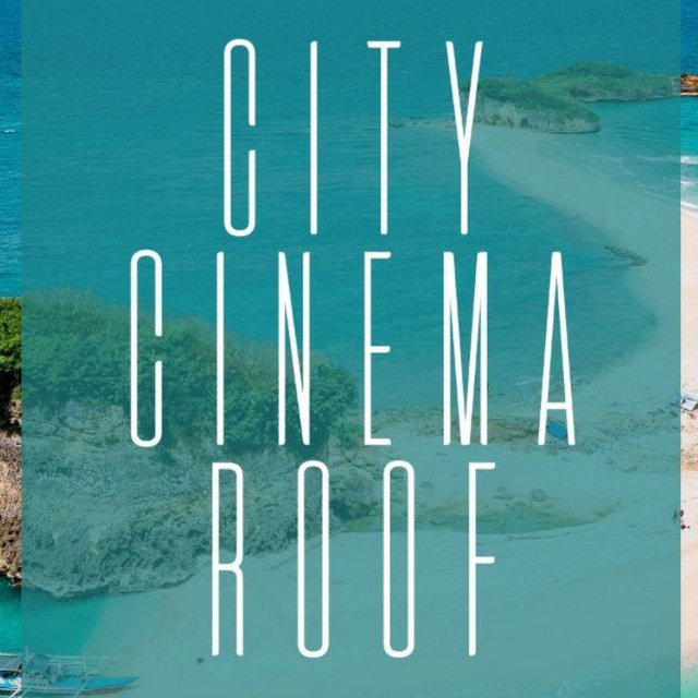 Кино на крыша City Cinema Roof