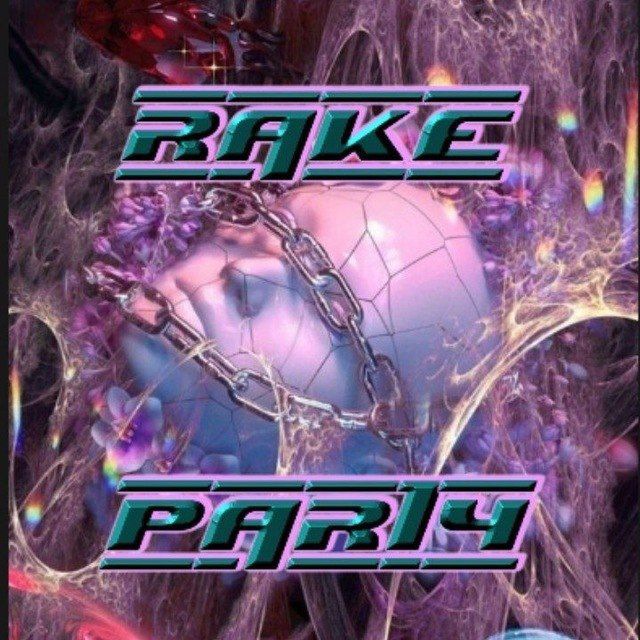RAKE PARTY?