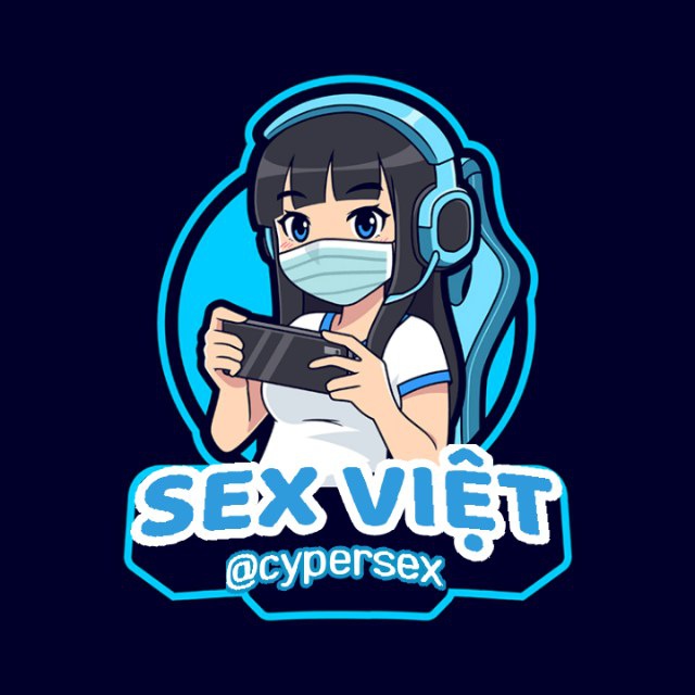 Telegram channel SEX VIỆT Cypersex 🔞 porn ios  eoCz  