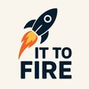 IT to FIRE