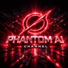 Phantom | Channel
